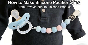 Make silicone pacifier clips